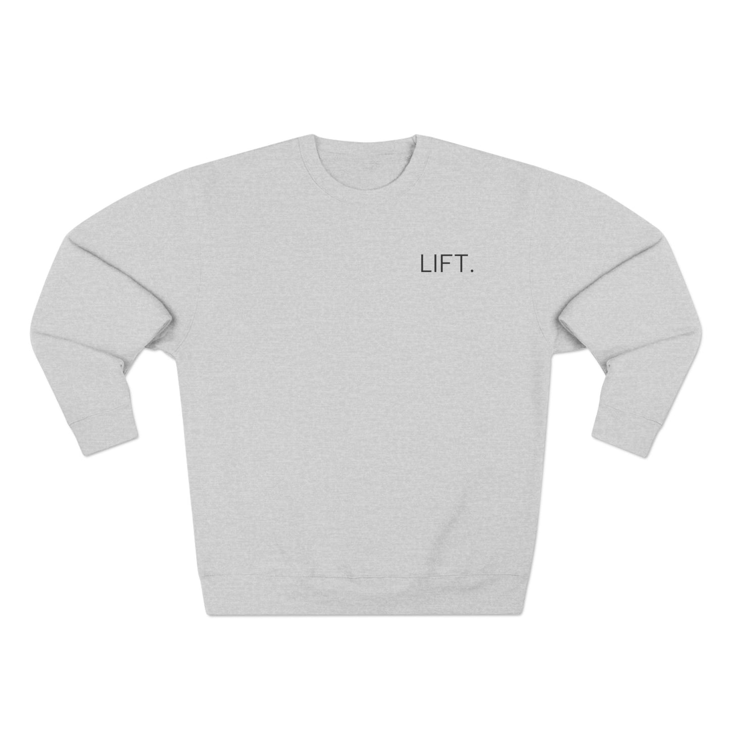 LIFT. HEAVY. Minimalist Crewneck - CAN