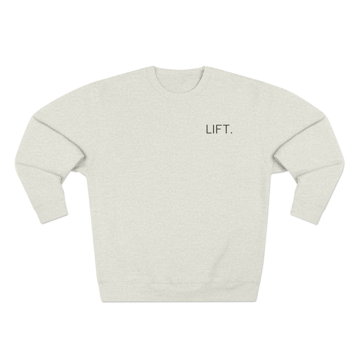 LIFT. HEAVY. Minimalist Crewneck - CAN