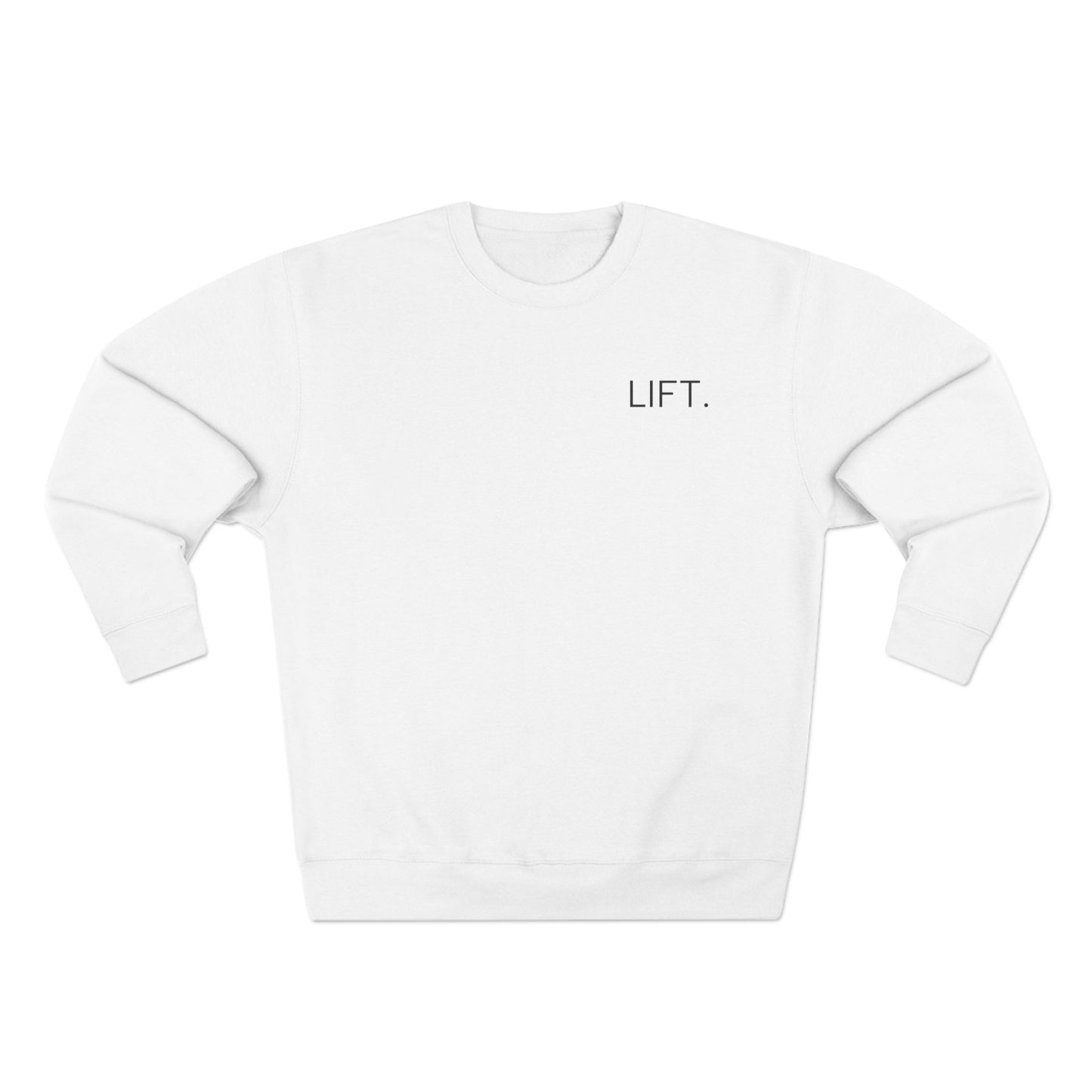 LIFT. HEAVY. Minimalist Crewneck - CAN