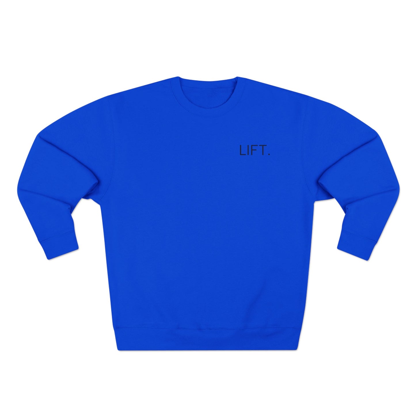 LIFT. HEAVY. Minimalist Crewneck - CAN