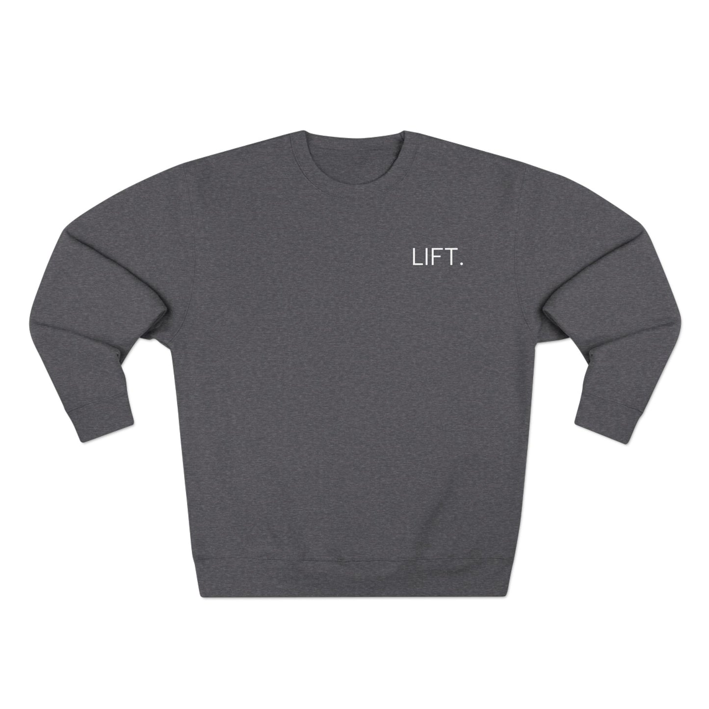 LIFT. HEAVY. Minimalist Crewneck - CAN