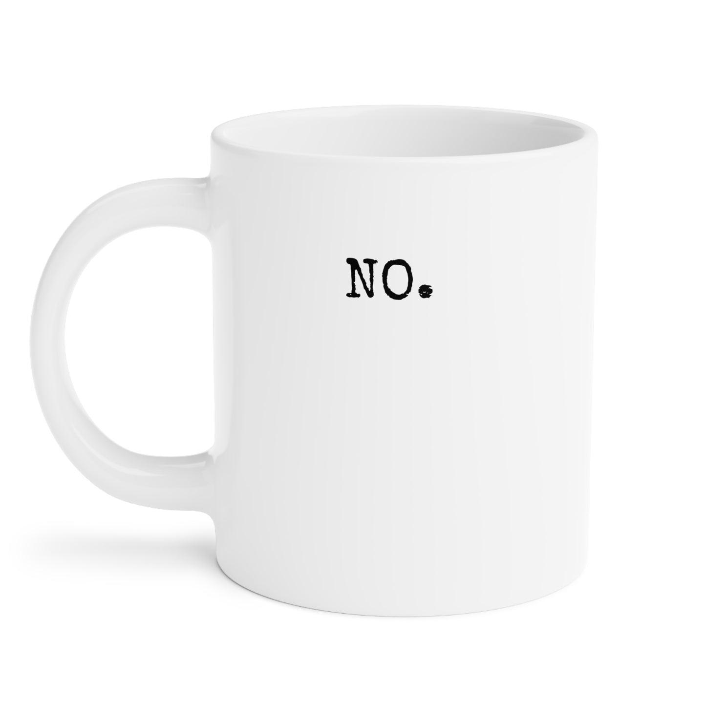 NO. - 20 oz Mug - CAN