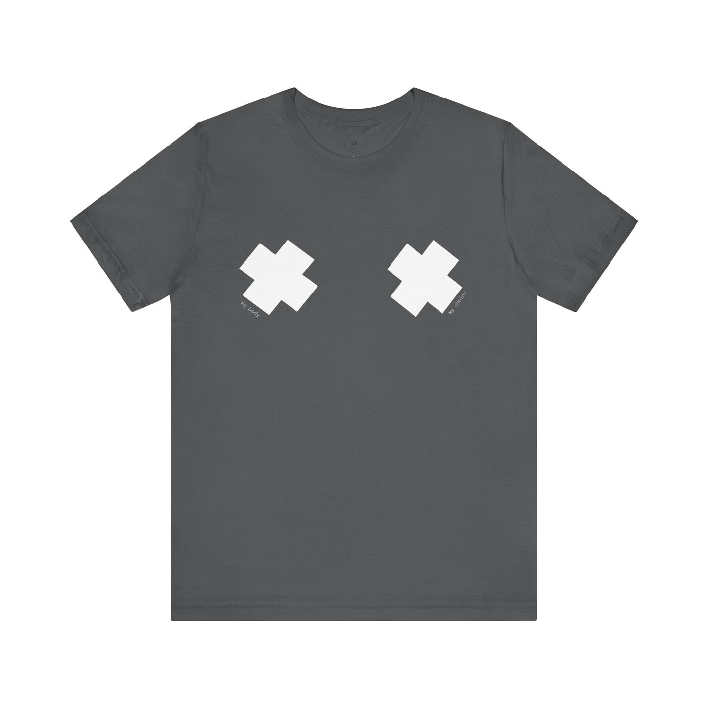 Choice. | Empowerment Statement T-Shirt – My Body, My Choice – Unisex