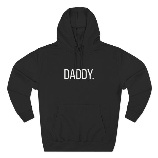 DADDY Printed Hoodie - CAN